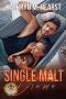 Single Malt Drama · A Mafia Romantic Comedy (Bourbon Street Bad Boys' Club Book 3)