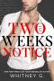 TWO WEEKS' NOTICE