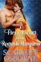 A Fiery Escort for the Roguish Marquess · A Steamy Historical Regency Romance Novel