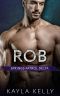 Rob (Springs Patrol Delta Book 2)