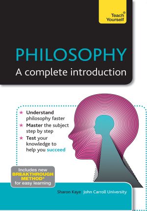 Philosophy - a Complete Introduction · Teach Yourself