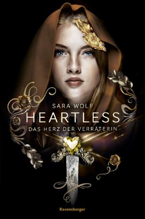 Heartless 02 - Das Herz der Verräterin