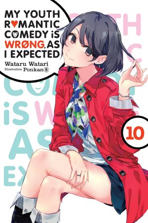 My Youth Romantic Comedy Is Wrong, As I Expected - Volume 10