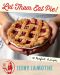 Let Them Eat Pie!