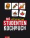 Das ultimative Studentenkochbuch