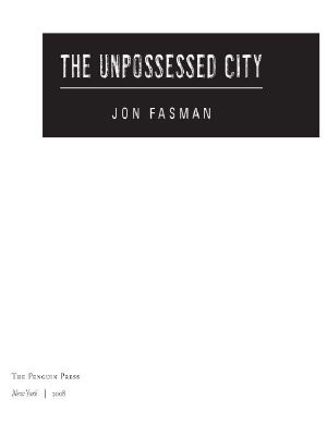 The Unpossessed City