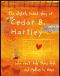 The Slightly Bruised Glory of Cedar B. Hartley