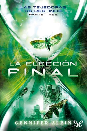 La elección final