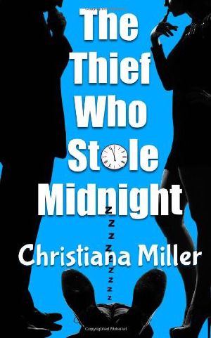 The Thief Who Stole Midnight