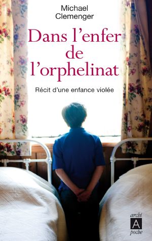 Dans L'Enfer De L'Orphelinat