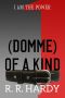 (Domme) of a Kind