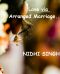 Love via Arranged Marriage...