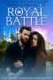 Royal Battle (The Hidden Kingdom Romances Book 9)