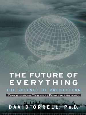 The Future of Everything · The Science of Prediction