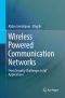 Wireless Powered Communication Networks, From Security Challenges to IoT Applications