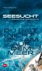 Seesucht · Du bist nicht einsam auf dem Meer - Philosophie des Segelns