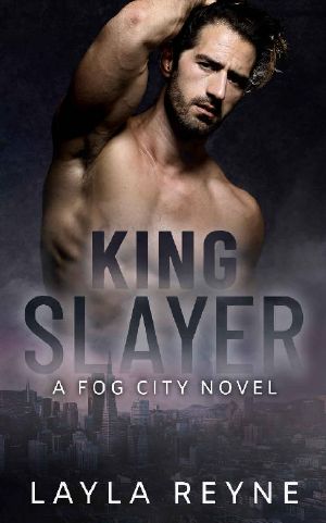 King Slayer: A Fog City Novel