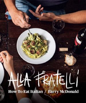 Alla Fratelli · How to Eat Italian