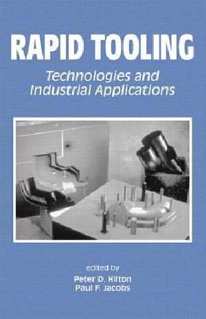 Rapid Tooling · Technologies and Industrial Applications