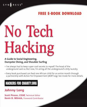 No Tech Hacking · A Guide to Social Engineering, Dumpster Diving, and Shoulder Surfing