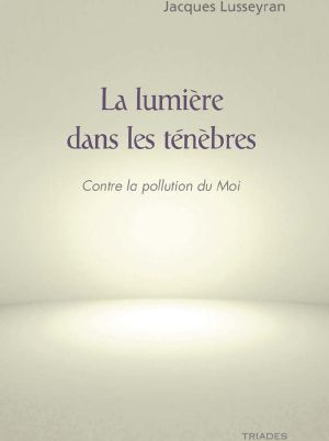 La Lumière Dans Les Ténèbres