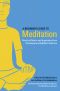 A Beginner's Guide to Meditation · Practical Advice and Inspiration From Contemporary Buddhist Teachers