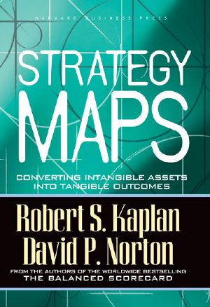Strategy Maps · Converting Intangible Assets Into Tangible Outcomes
