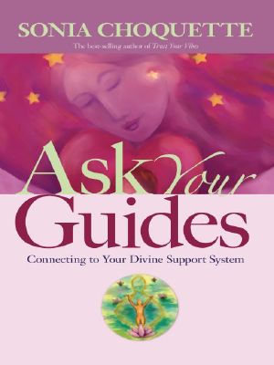 Ask Your Guides · Connecting to Your Divine Support System