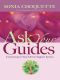 Ask Your Guides · Connecting to Your Divine Support System