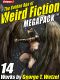 The Golden Age of Weird Fiction MEGAPACK™ Vol 2: George T. Wetzel