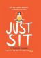 Just Sit