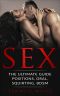 SEX the Ultimate Guide · SEX, POSITIONS, ORAL, SQUIRTING, BDSM