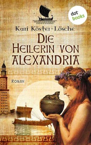 Die Heilerin von Alexandria