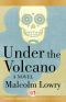 Under the Volcano · A Novel (P.S.)