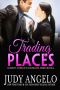 Trading Places · Awesome Office Romance (Comedy, Conflict and Romance Book 4)