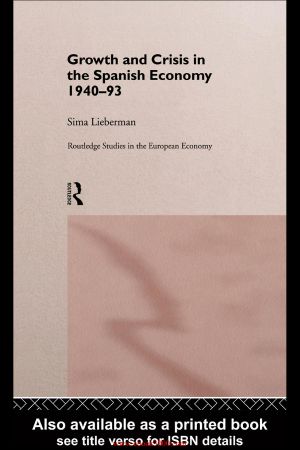 Growth and Crisis in the Spanish Economy · 1940-93