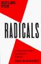 Rules for Radicals · A Practical Primer for Realistic Radicals