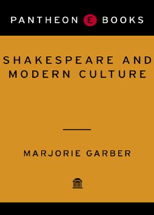 Shakespeare and Modern Culture