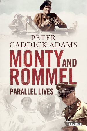 Monty and Rommel · Parallel Lives