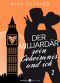 Der Milliardär, sein Geheimnis und ich 02