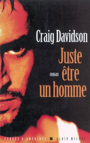 Juste Être Un Homme