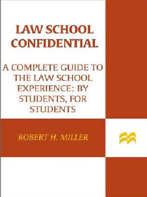 Law School Confidential · A Complete Guide to the Law School Experience · by Students, for Students