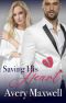 Saving His Heart-A Billionaire Fake Marriage Romance (Book 3 in the Broken Hearts Series)