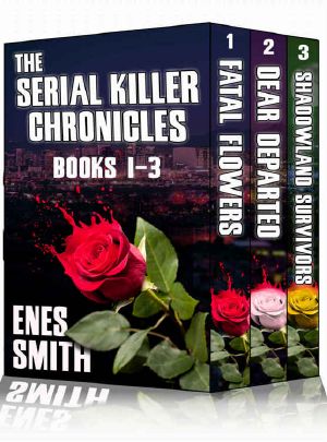 The Serial Killer Chronicles · Box Set 1-3