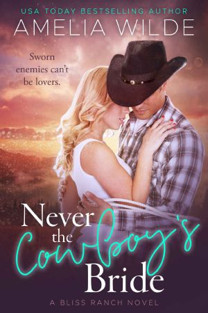 Never the Cowboy’s Bride