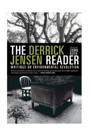 The Derrick Jensen Reader