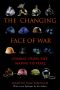 The Changing Face of War · Combat From the Marne to Iraq