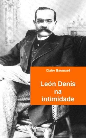 León Denis Na Intimidade