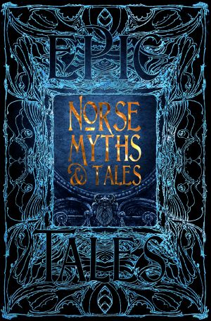 Norse Myths & Tales: Epic Tales