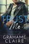 Trust Me · A Roommates to Lovers Romance Novel (Free Book 2)